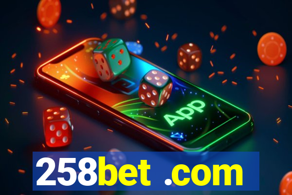 258bet .com